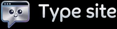 Type Site